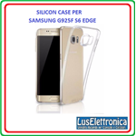  COVER CUSTODIA SILICONE TRASPARENTE MORBIDA SAMSUNG S6 EDGE G925F G 925 F