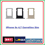 SLOT CARRELLO PORTA SIM NANO SIM CARD SCHEDA PER IPHONE 6S 4,7 SILVER